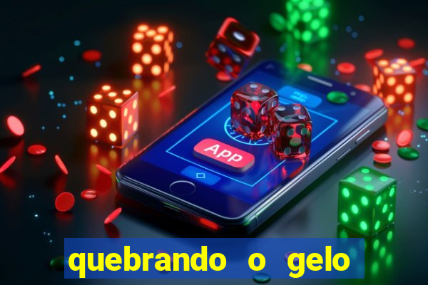 quebrando o gelo pdf download